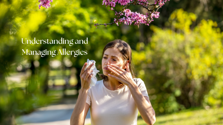 Understanding and Managing Allergies